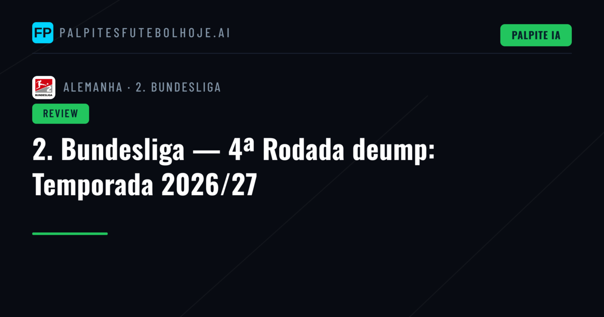 2. Bundesliga — 4ª Rodada deump: Temporada 2026/27