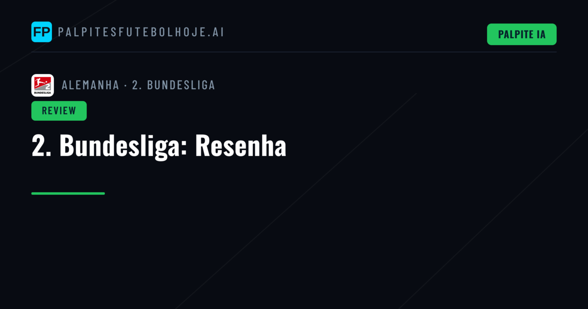 2. Bundesliga: Resenha