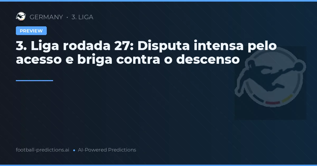3. Liga rodada 27: Disputa intensa pelo acesso e briga contra o descenso