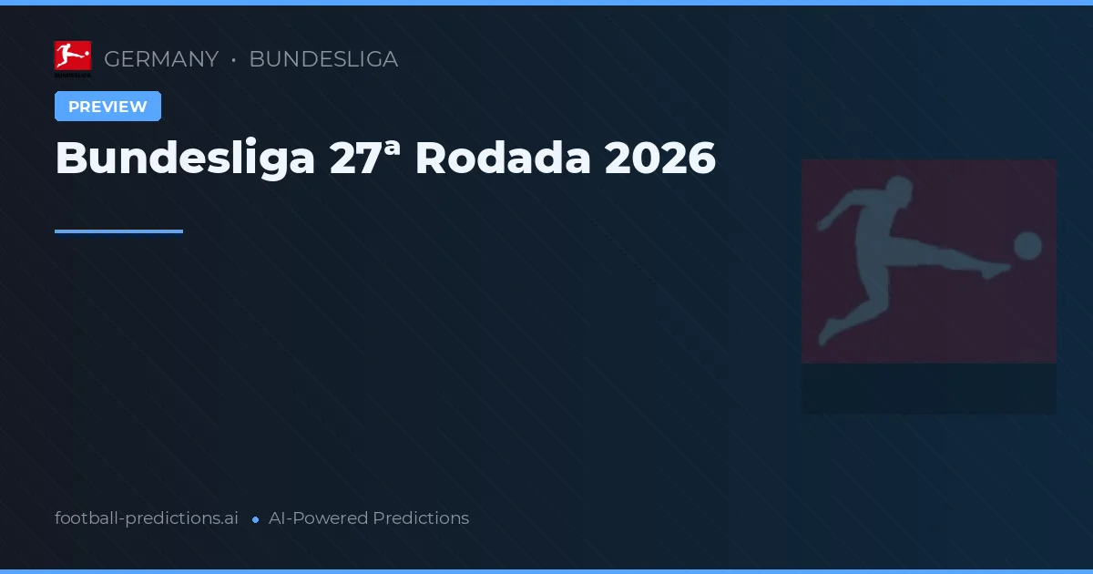 Bundesliga 27ª Rodada 2026