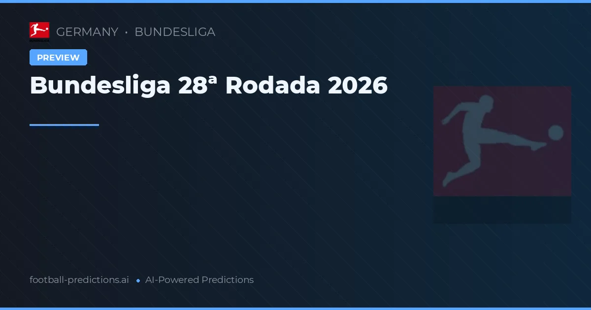 Bundesliga 28ª Rodada 2026