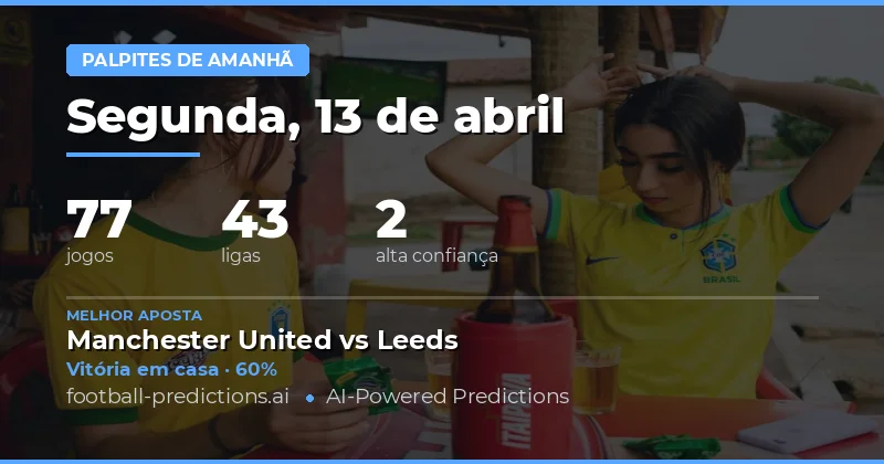 Partidas de Amanhã – 13 Abril 2026