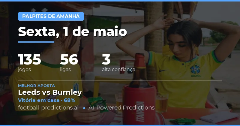 Análise Geral das Partidas de Amanhã