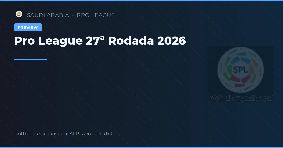 Pro League 27ª Rodada 2026