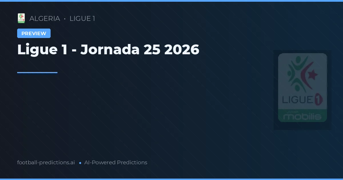 Ligue 1 - Jornada 25 2026