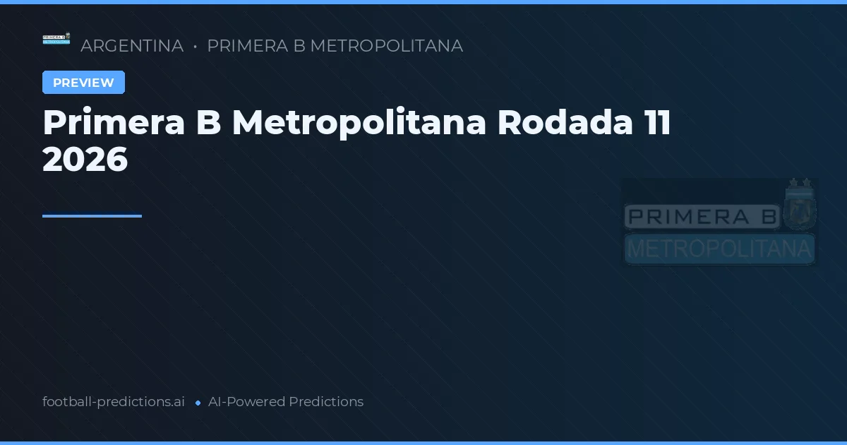 Primera B Metropolitana Rodada 11 2026