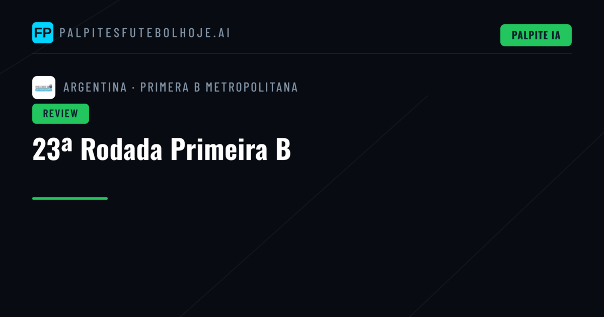 23ª Rodada Primeira B
