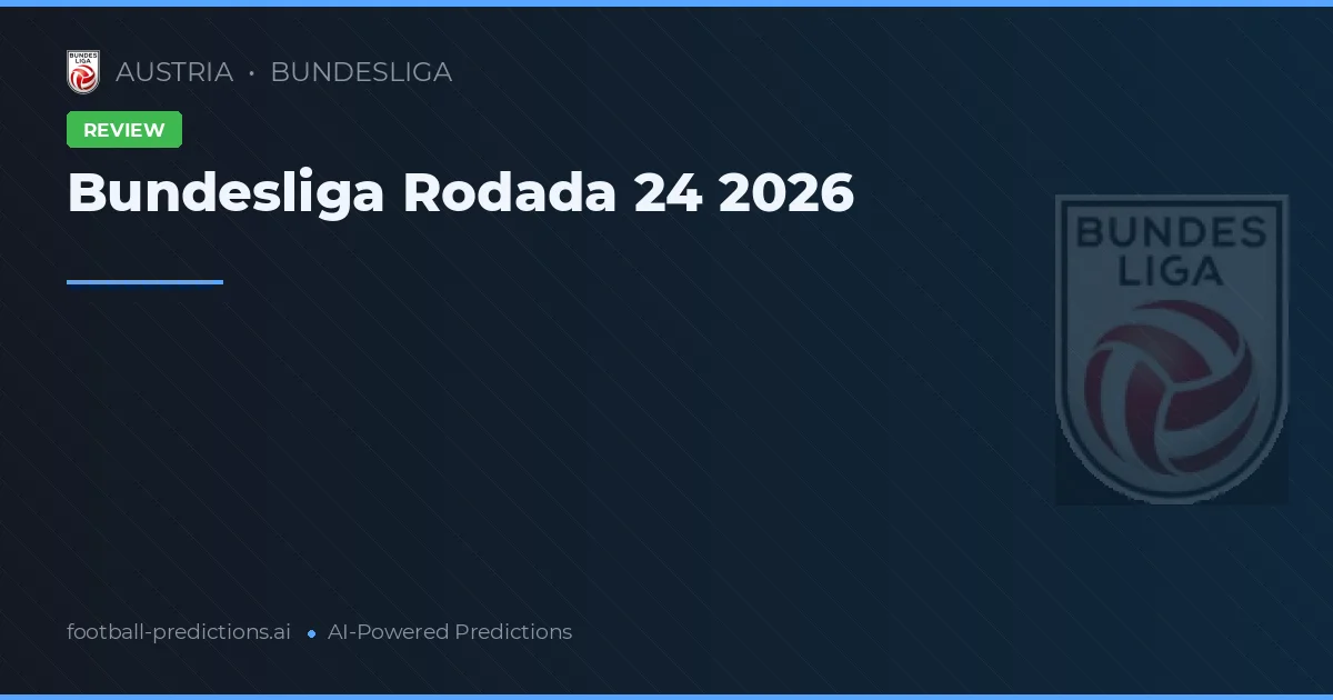 Bundesliga Rodada 24 2026