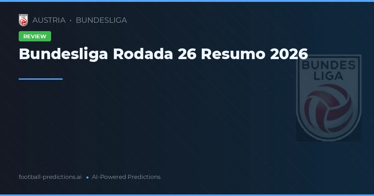 Bundesliga Rodada 26 Resumo 2026
