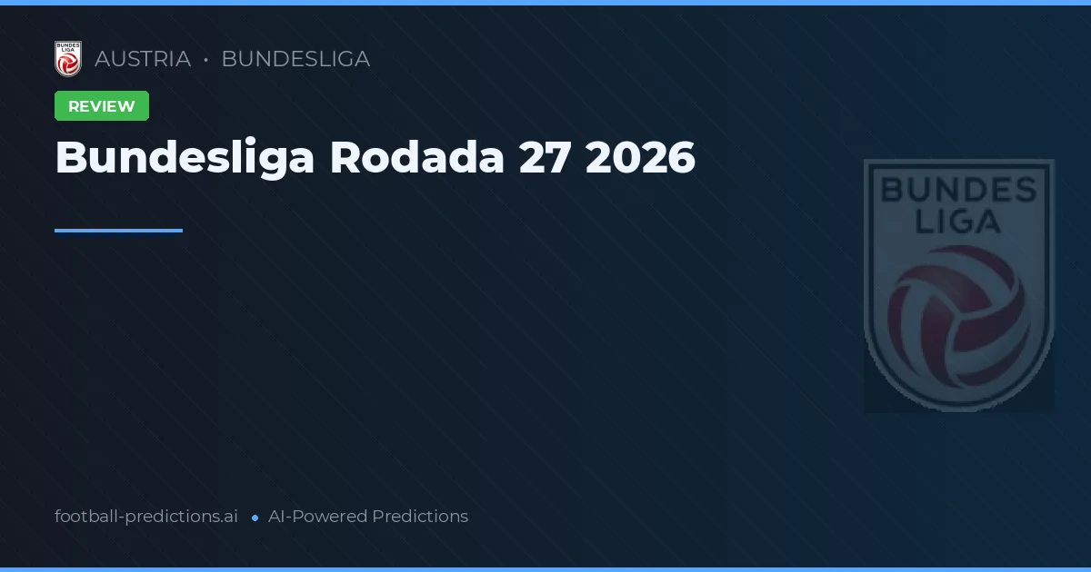 Bundesliga Rodada 27 2026