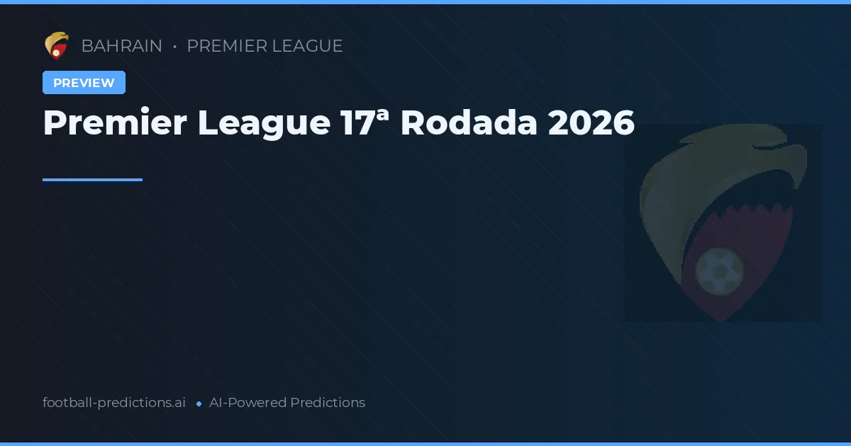 Premier League 17ª Rodada 2026