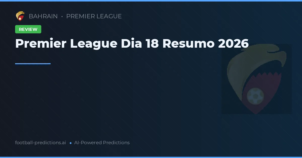 Premier League Dia 18 Resumo 2026