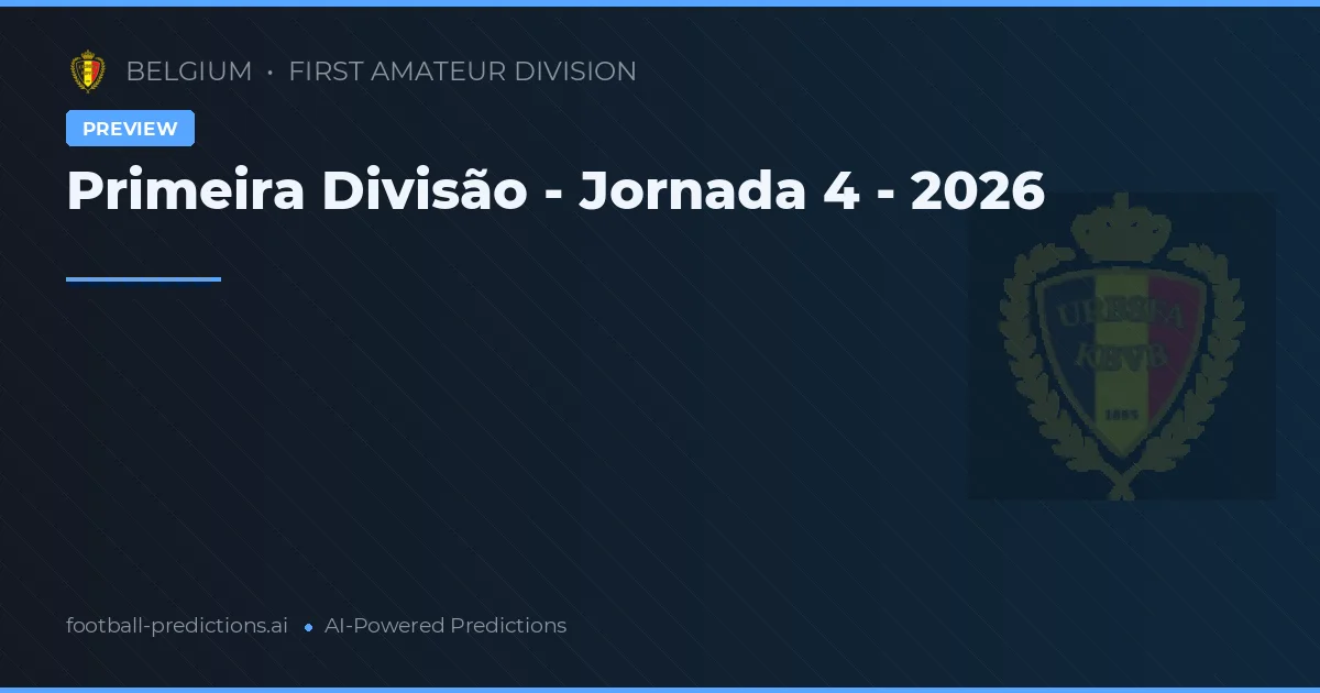 Primeira Divisão - Jornada 4 - 2026