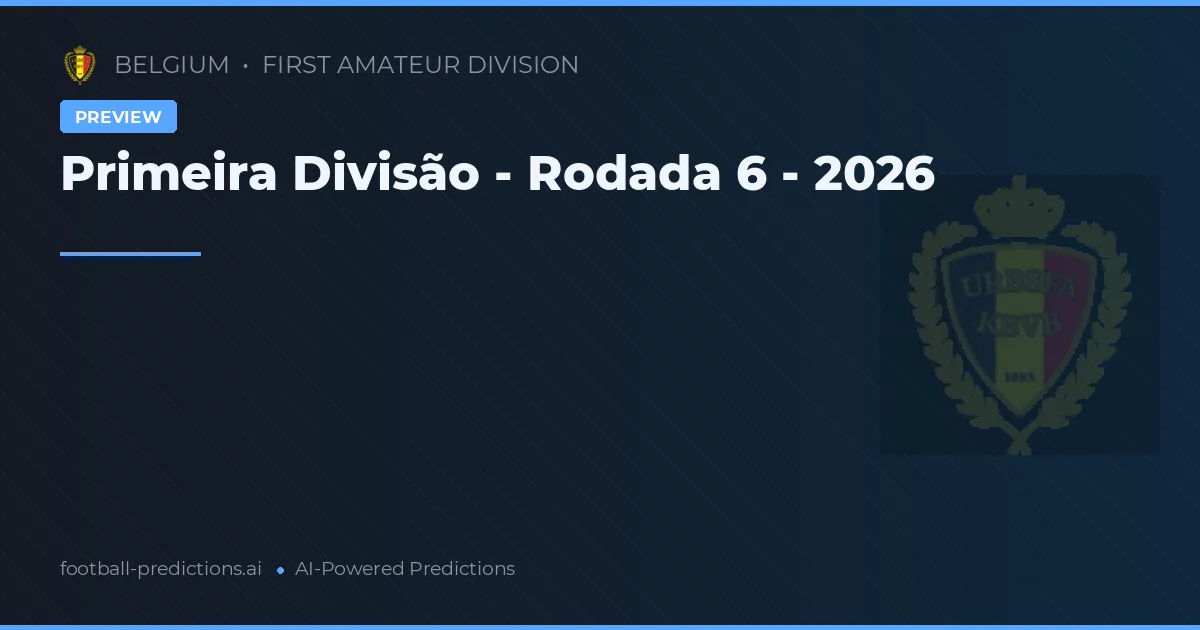 Primeira Divisão - Rodada 6 - 2026