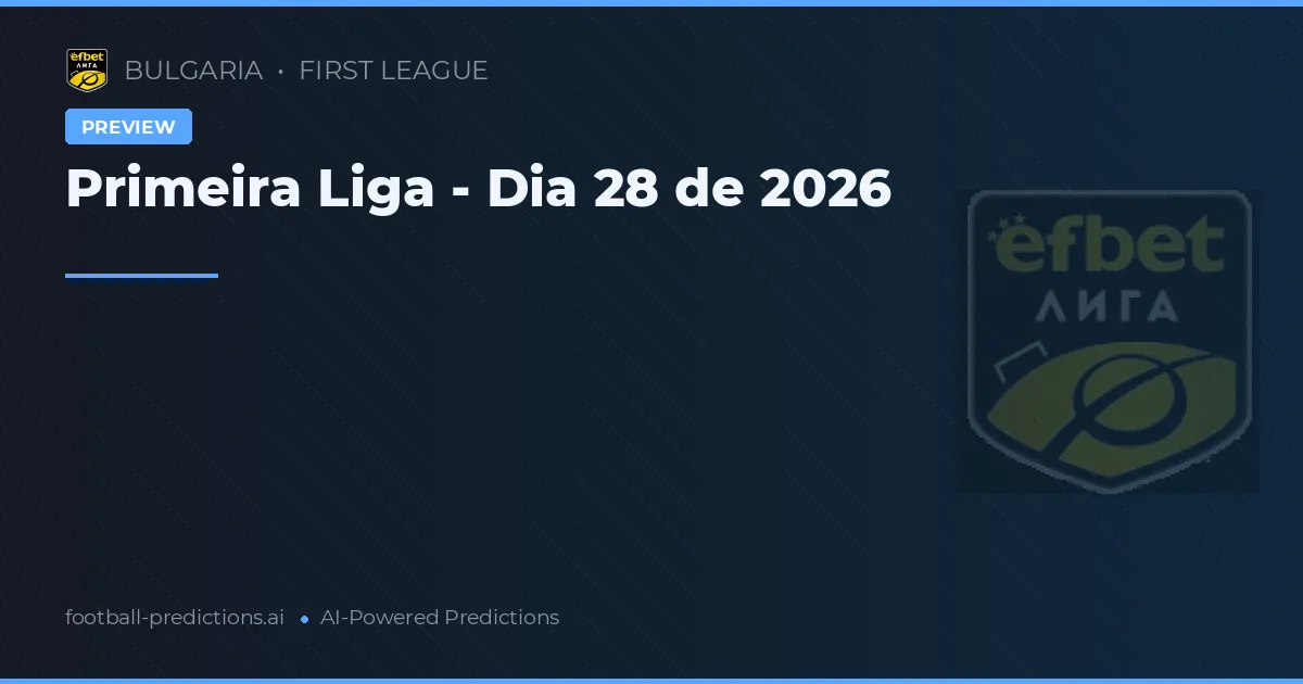 Primeira Liga - Dia 28 de 2026