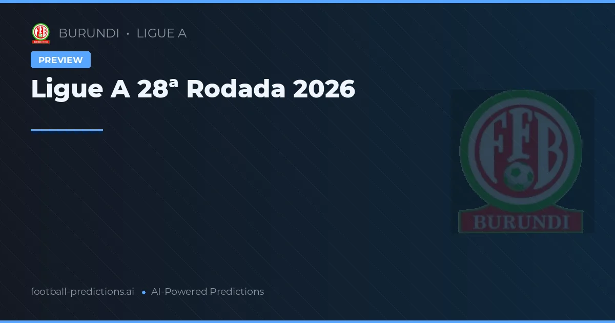 Ligue A 28ª Rodada 2026