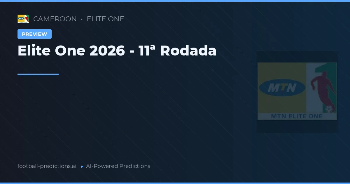 Elite One 2026 - 11ª Rodada