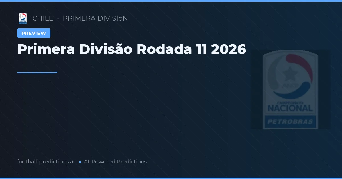 Primera Divisão Rodada 11 2026