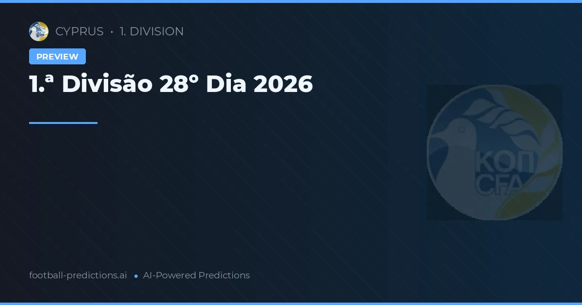 1.ª Divisão 28º Dia 2026
