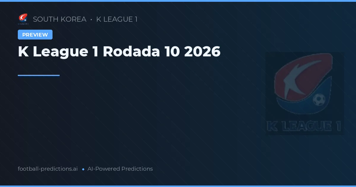 K League 1 Rodada 10 2026