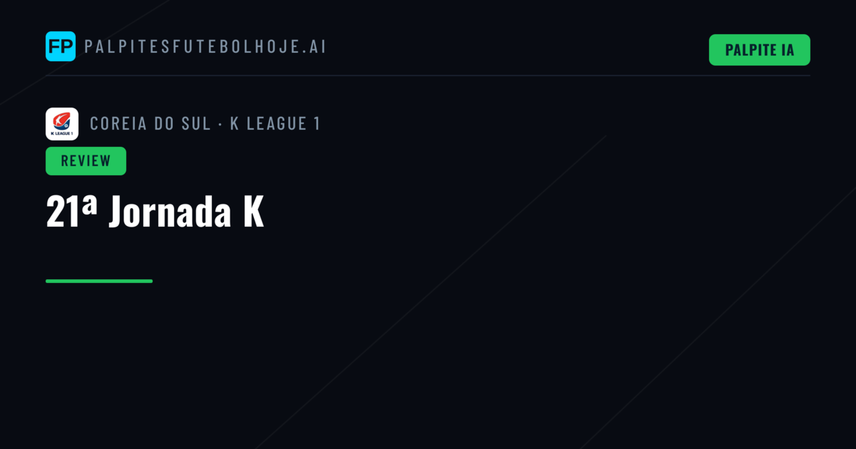21ª Jornada K