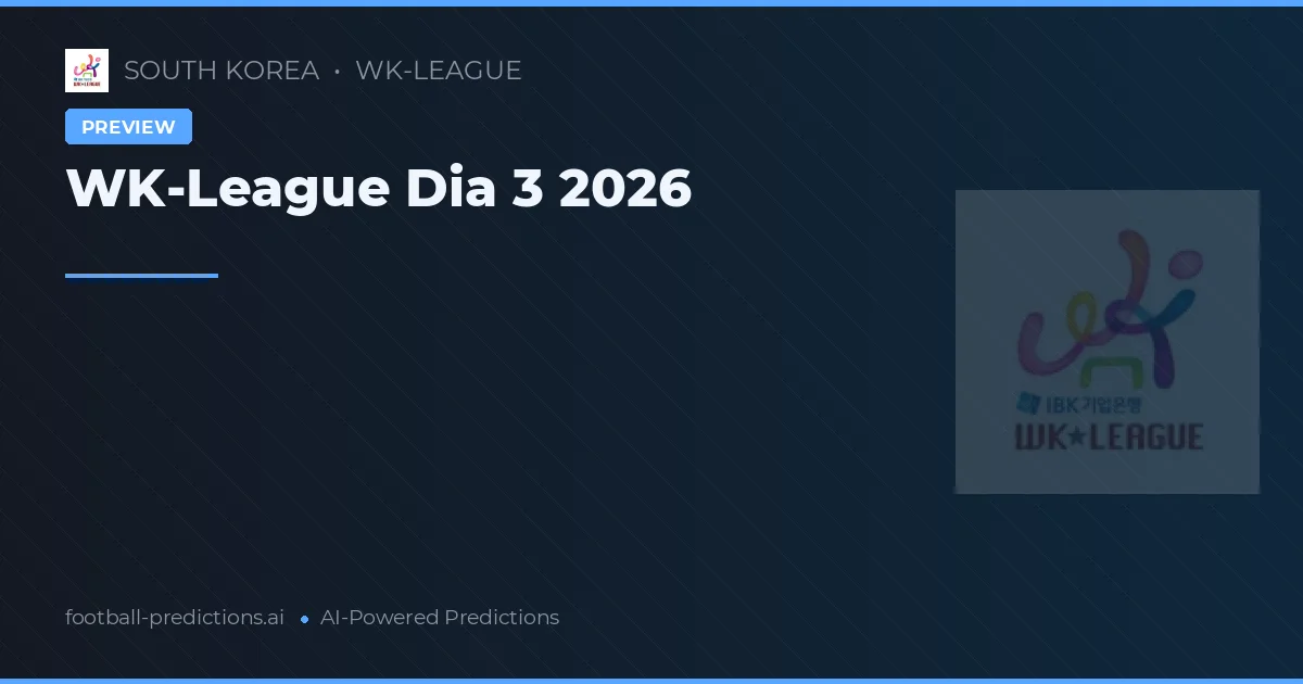 WK-League Dia 3 2026