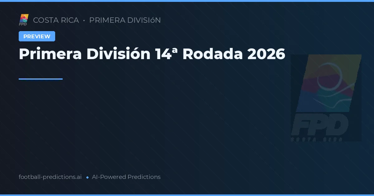 Primera División 14ª Rodada 2026