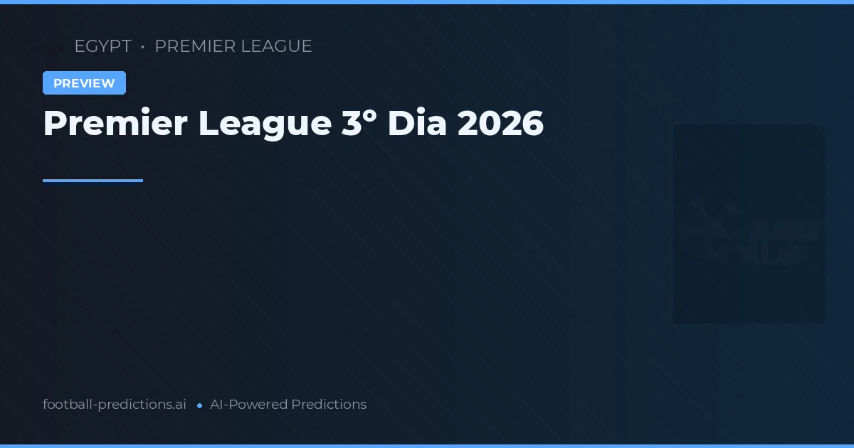 Premier League 3º Dia 2026