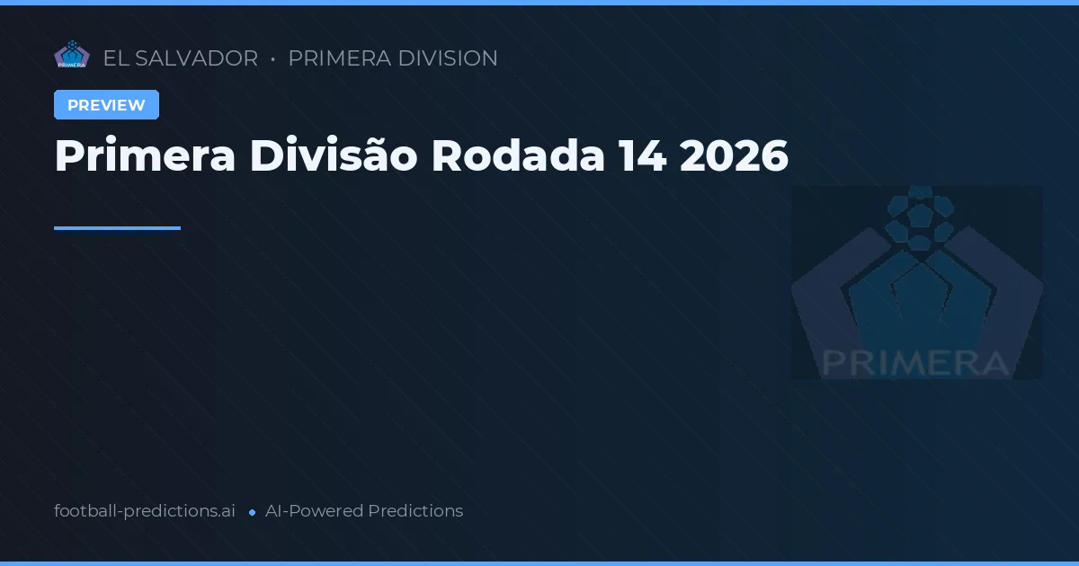 Primera Divisão Rodada 14 2026