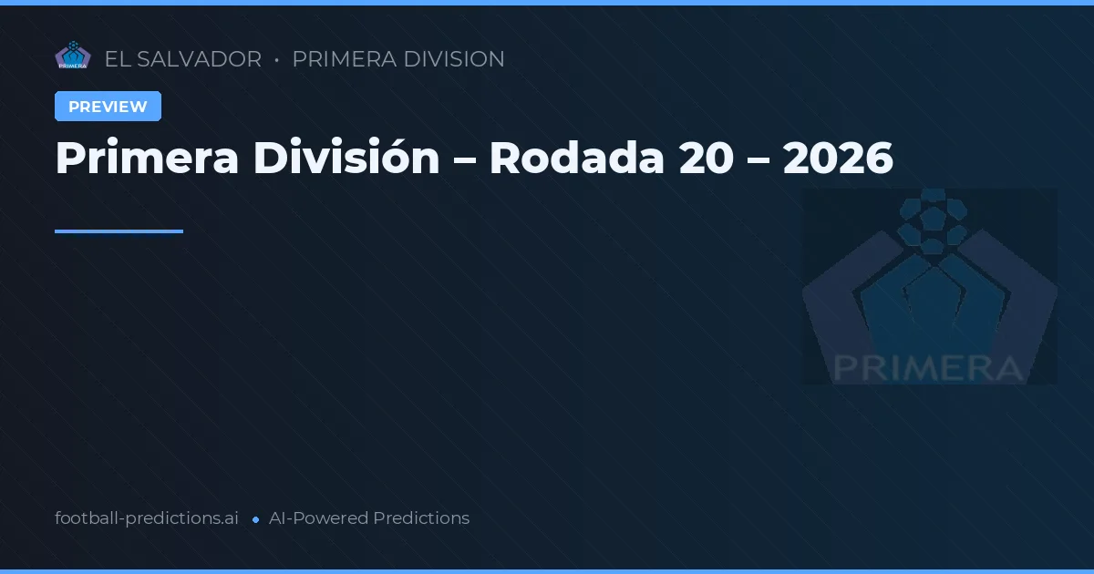 Primera División – Rodada 20 – 2026