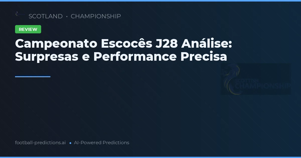 Campeonato Escocês J28 Análise: Surpresas e Performance Precisa