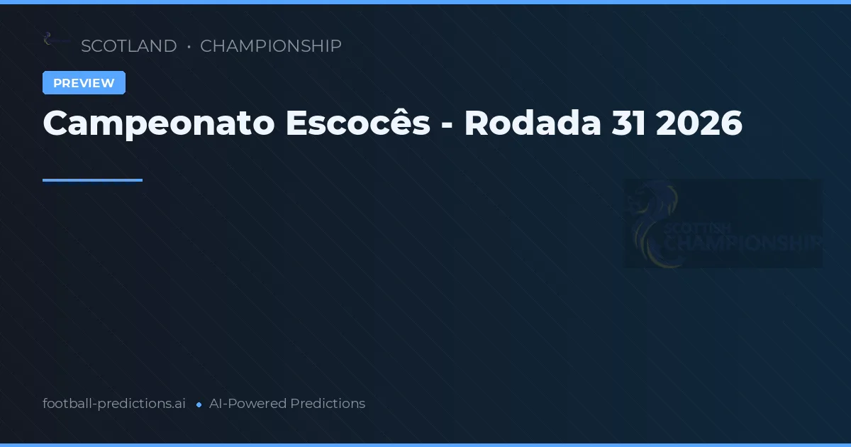 Campeonato Escocês - Rodada 31 2026