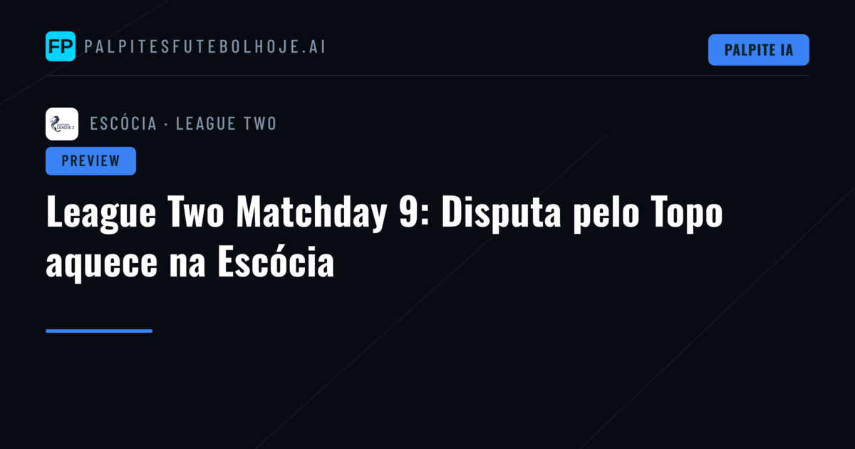 League Two Matchday 9: Disputa pelo Topo aquece na Escócia