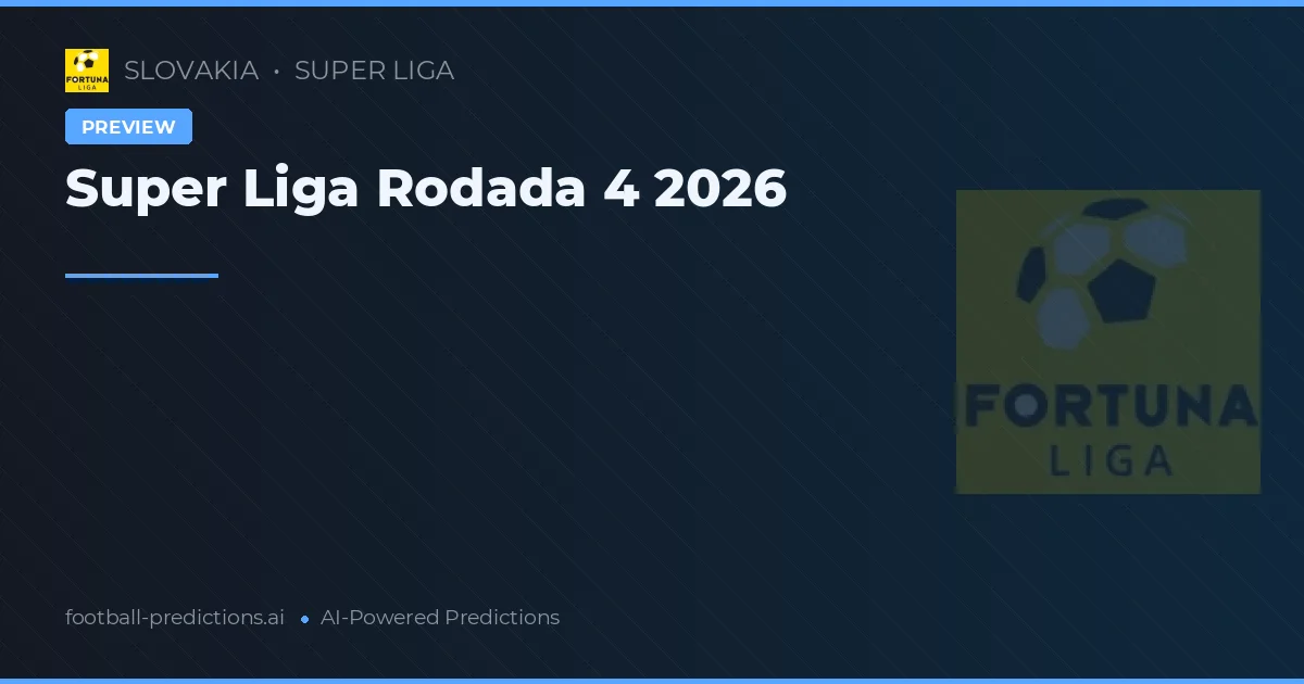 Super Liga Rodada 4 2026