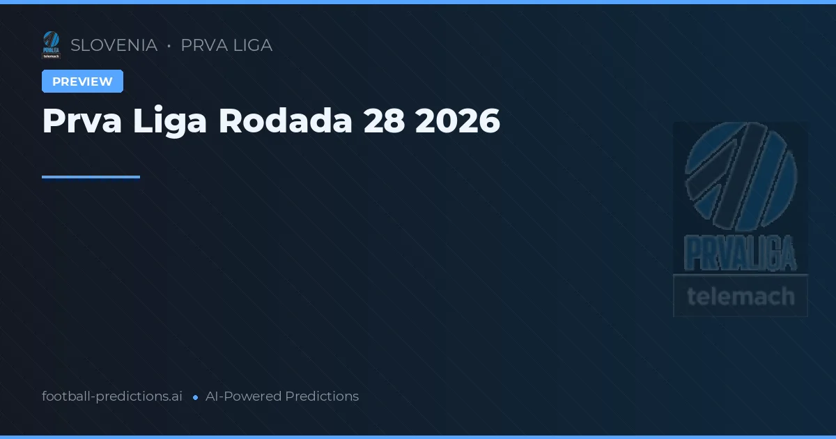 Prva Liga Rodada 28 2026