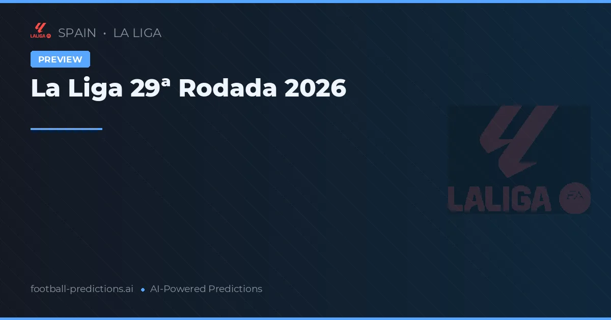 La Liga 29ª Rodada 2026