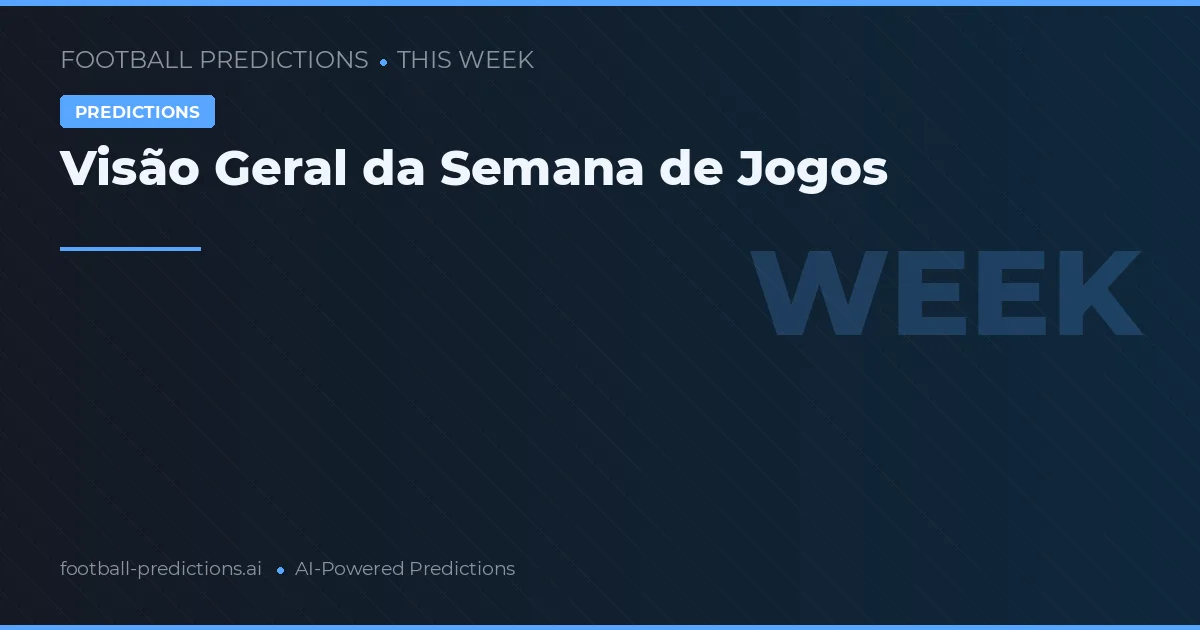 Visão Geral da Semana de Jogos
