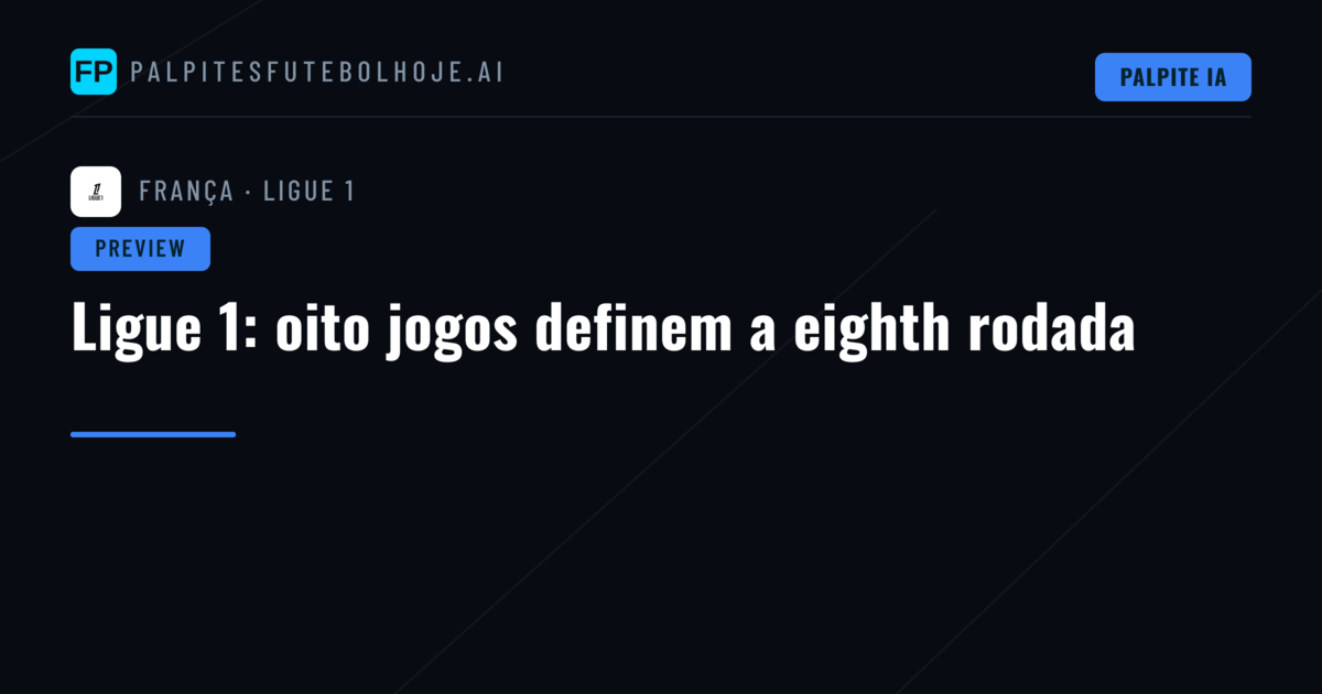Ligue 1: oito jogos definem a eighth rodada
