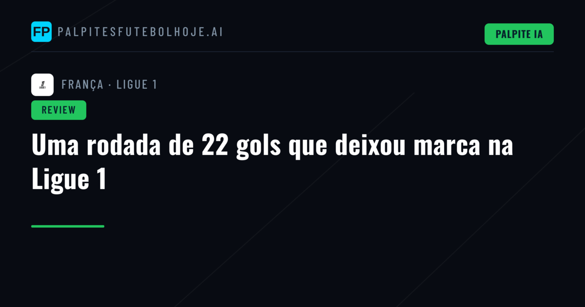 Uma rodada de 22 gols que deixou marca na Ligue 1