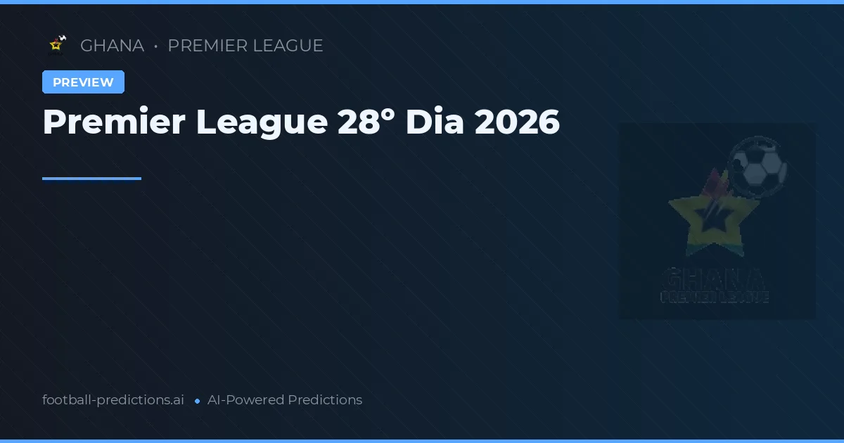 Premier League 28º Dia 2026
