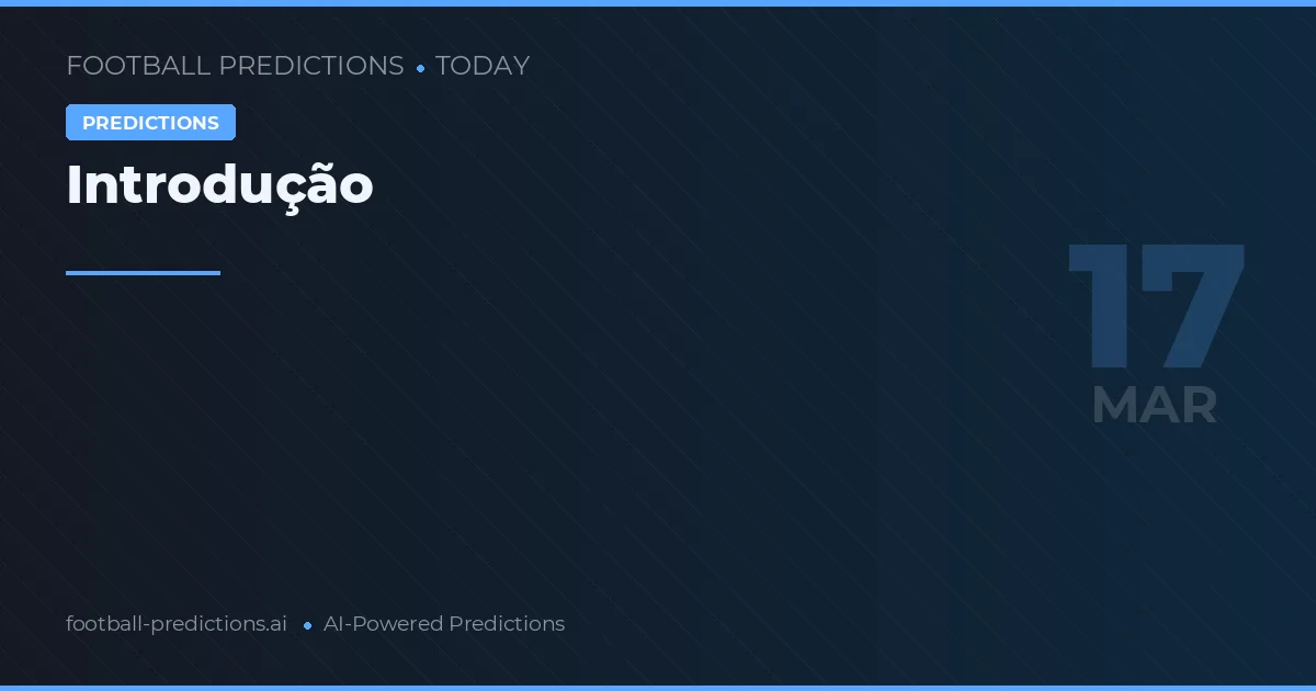 Previsões de futebol Hoje março 2026: melhores apostas