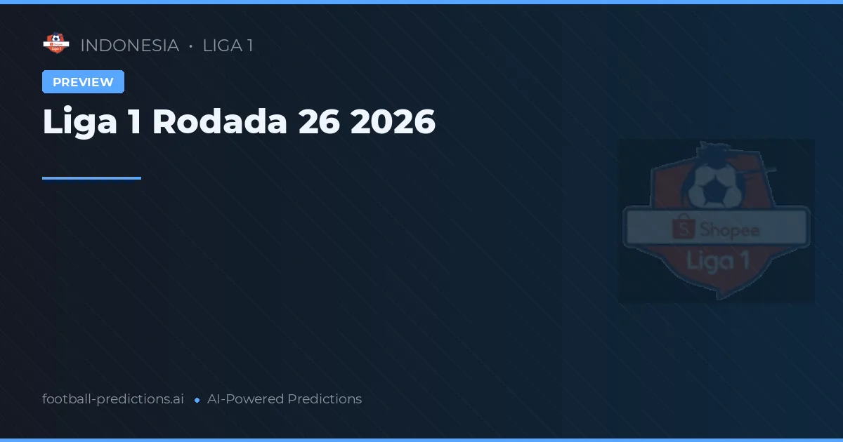 Liga 1 Rodada 26 2026