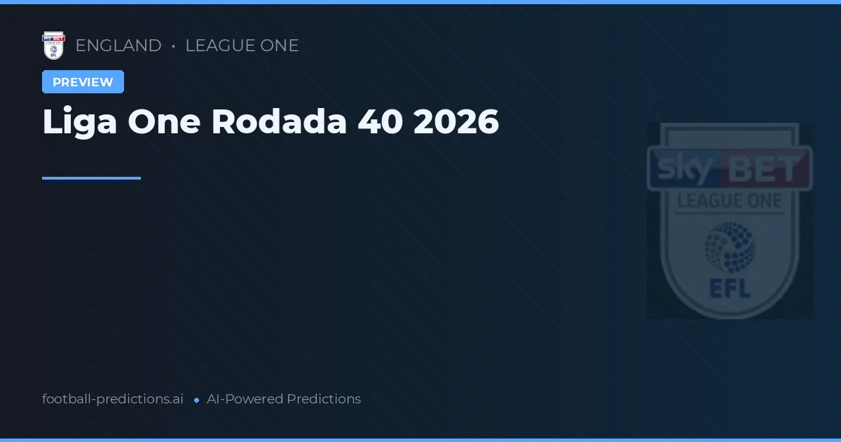 Liga One Rodada 40 2026