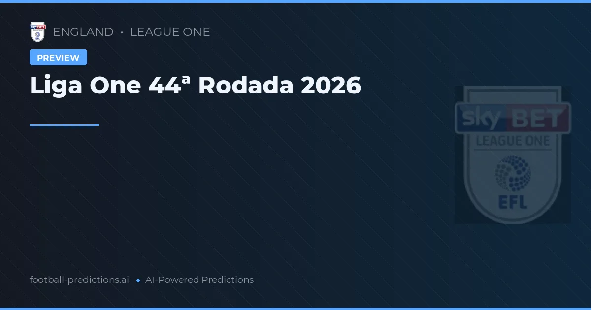 Liga One 44ª Rodada 2026