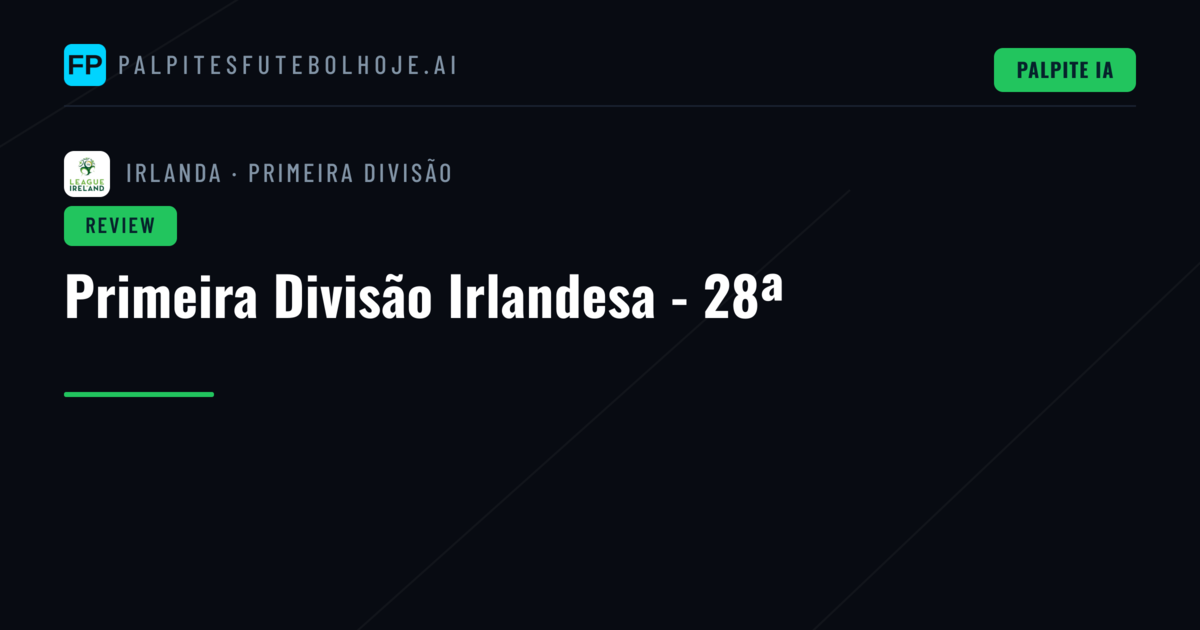 Primeira Divisão Irlandesa - 28ª