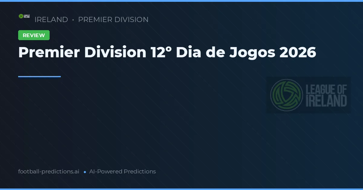 Premier Division 12º Dia de Jogos 2026