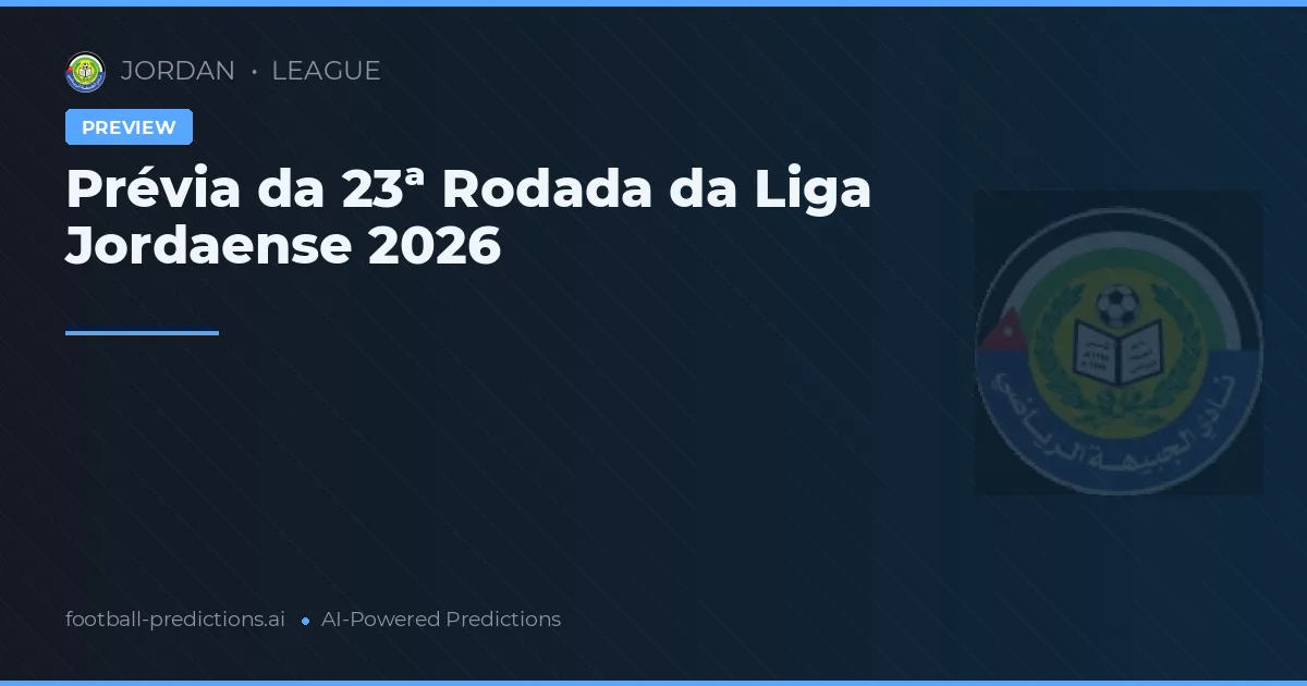 Prévia da 23ª Rodada da Liga Jordaense 2026