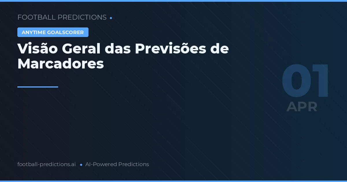 Visão Geral das Previsões de Marcadores