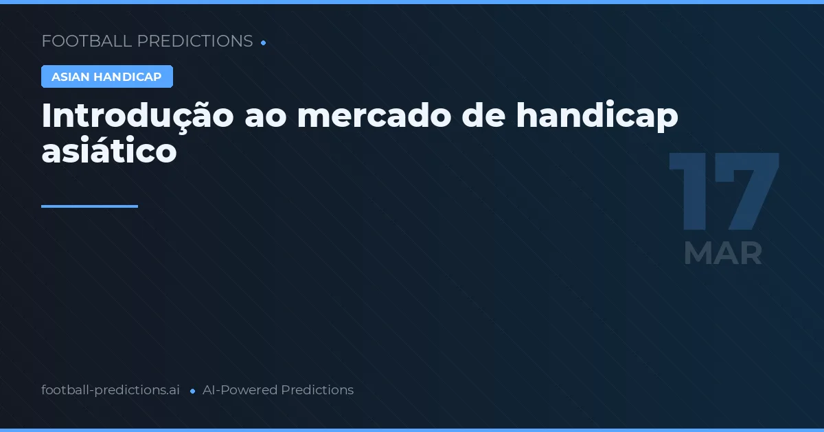 Introdução ao mercado de handicap asiático