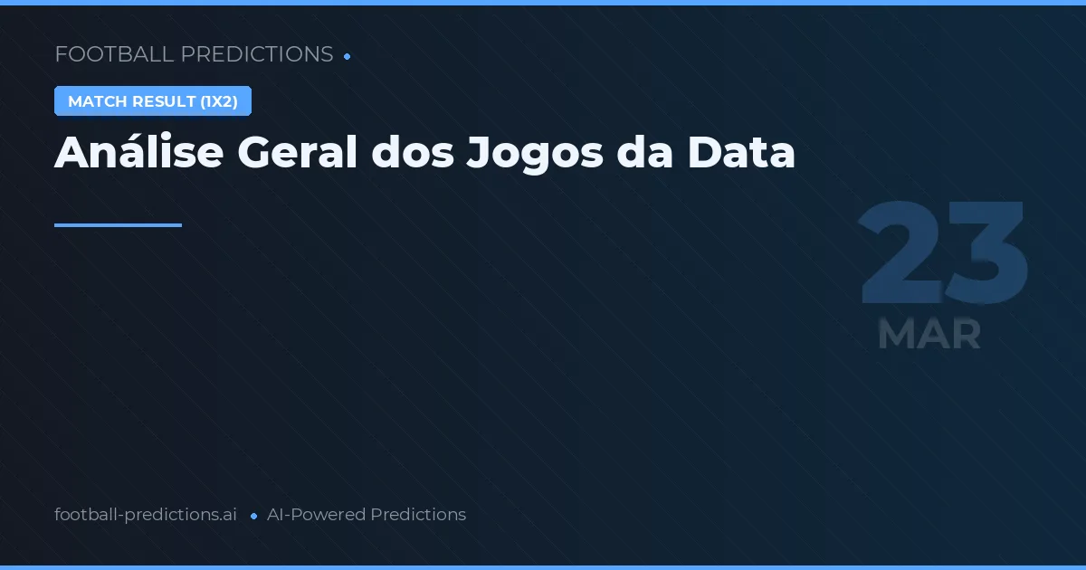 Análise Geral dos Jogos da Data